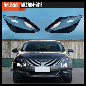 За Lincoln MKZ 2014 ~ 2016, капак фарове, корпус фарове, прозрачна маска, обектив, плексиглас, замени оригинална лампа