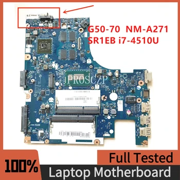Дънна платка NM-A271 за лаптоп Lenovo G50-70M G50-70 Z50-70 дънна Платка с процесор I7-4510U I7-4500U ACLU1/ACLU2 100% Напълно изпитано OK
