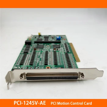PCI-1245V-AE За Advantech PCI Карта за управление на трафика Универсална За Управление на 4-Осово Шаговым серводвигателем Високо Качество, Бърза Доставка